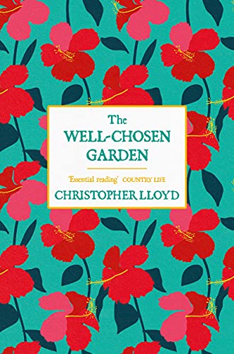 Book cover with red hibiscus flowers on teal, titled “The Well-Chosen Garden.”