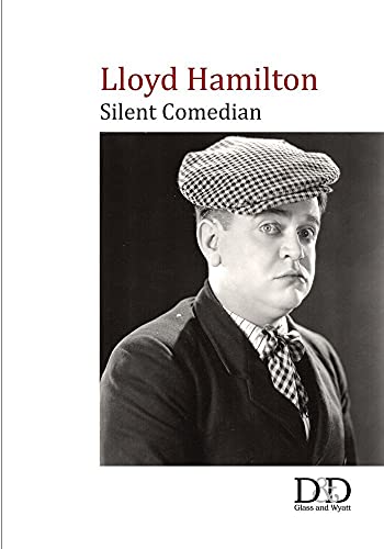 Lloyd Hamilton: Silent Comedia [DVD]