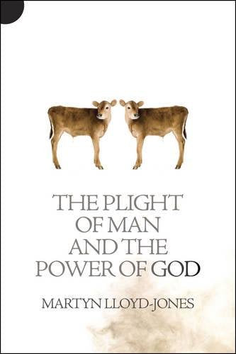 Book cover with two cows and title: "The Plight of Man And the Power of God".