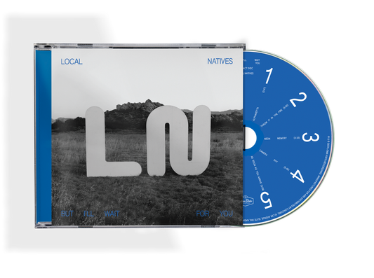 Local Natives album "But I’ll Wait For You" CD with blue cover art.