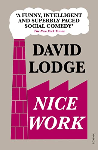 Book cover: "Nice Work" by David Lodge, with pink factory illustration.