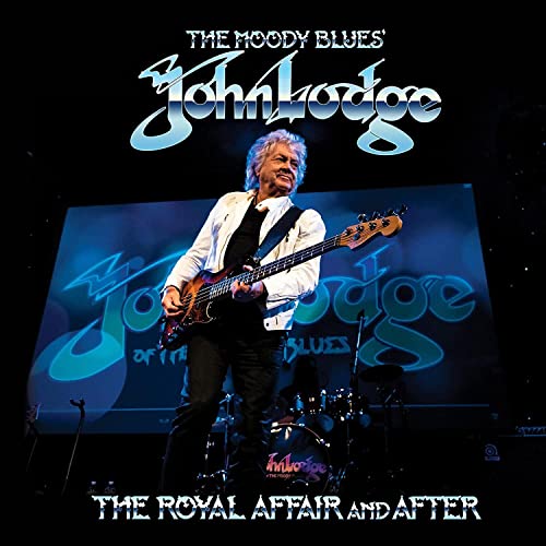 John Lodge performing with a bass guitar, album cover for "The Royal Affair.