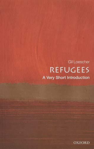 Book cover: "Refugees" by Gil Loescher, Oxford University Press.
