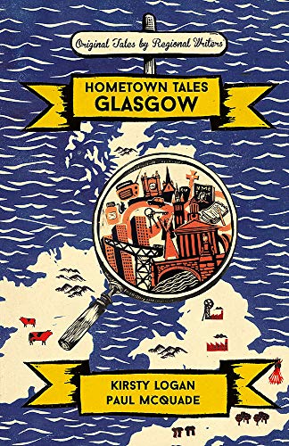Book cover for “Hometown Tales: Glasgow” featuring city landmarks within a magnifying glass.
