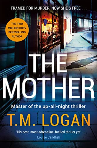 Book cover for The Mother by T.M. Logan showing a dark, nighttime street scene.