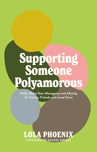 Book cover with abstract shapes and title "Supporting Someone Polyamorous.