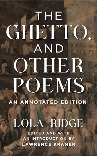 Book cover: “The Ghetto and Other Poems” by Lola Ridge, with artwork.
