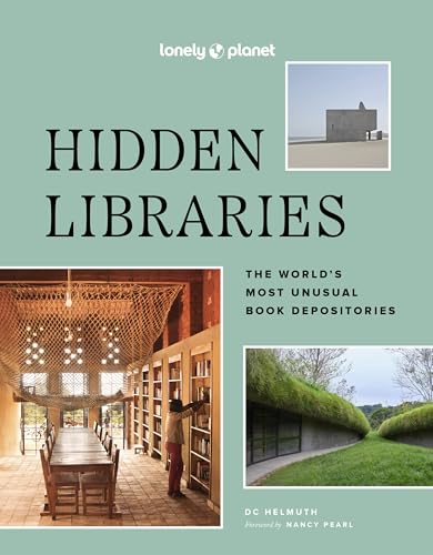 Book cover for “Hidden Libraries” featuring unusual library architecture.