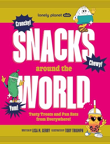 Book cover for Snacks Around the World with cartoon food characters on pink background.