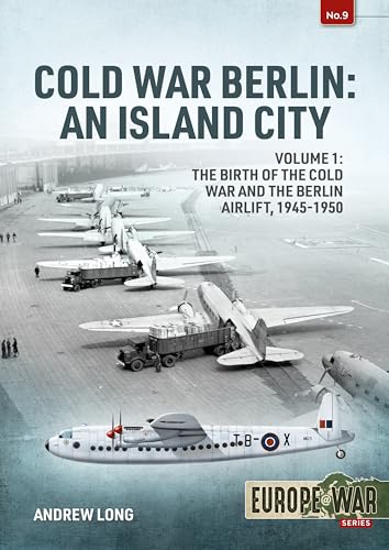 Book cover depicting vintage aircraft from the Berlin Airlift, 1945-1950.