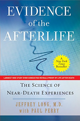 Book cover for Evidence of the Afterlife by Jeffrey Long, M.D. and Paul Perry.