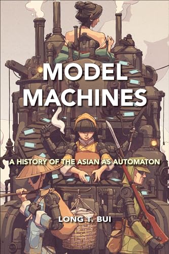 Book cover: “Model Machines” depicts Asian figures with steampunk machinery.