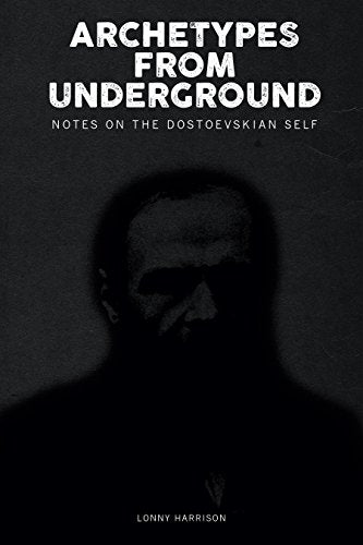 Book cover: "Archetypes from Underground" with a shadowed portrait.
