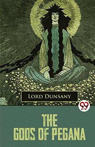 Book cover: "The Gods of Pegana" by Lord Dunsany, featuring a seated figure.