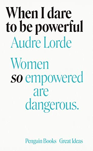 Book cover with title “When I Dare to Be Powerful” by Audre Lorde.