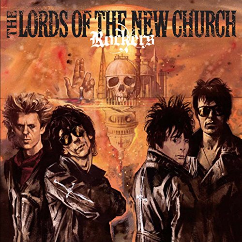 Album cover for Lords Of The New Church’s “Rockers” featuring band members.