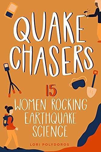 Book cover: "Quake Chasers," featuring illustrations of women and earthquake tools.