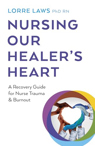 Book cover with title “Nursing Our Healer’s Heart” and diverse hands encircling a heart.