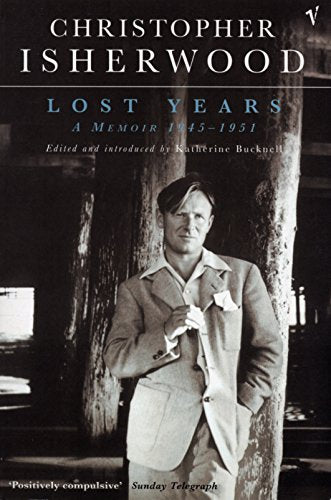 Book cover: "Lost Years" memoir with portrait of Christopher Isherwood.