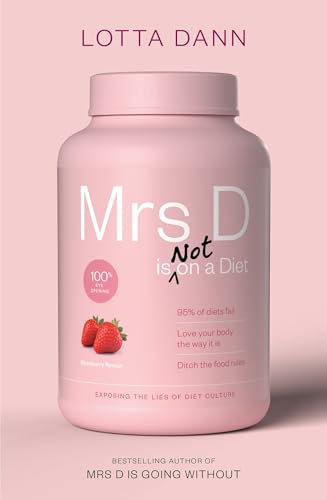 Book cover: pink supplement jar with title "Mrs D is (Not) on a Diet".