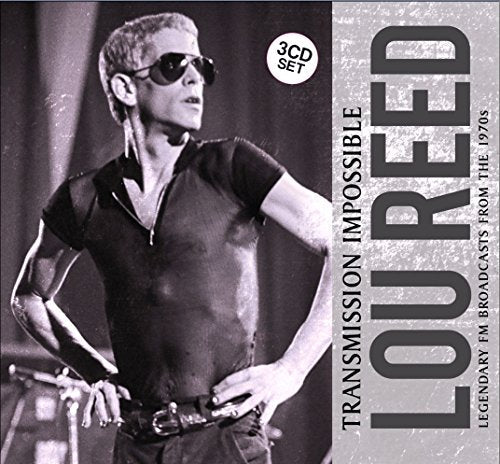 Black and white photo of Lou Reed wearing sunglasses with text Transmission Impossible 3CD set.