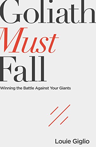 Book cover with bold red and black text, “Goliath Must Fall” by Louie Giglio.