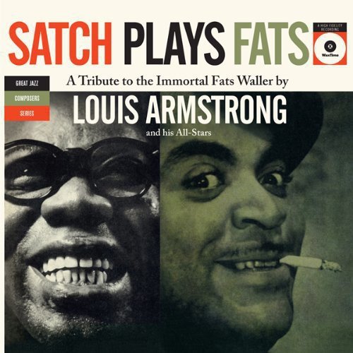 Louis Armstrong album cover, “Satch Plays Fats,” with portrait and text.