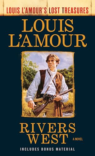 Book cover: "Rivers West" by Louis L'Amour, featuring a man with a rifle.