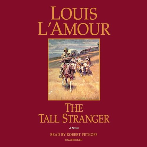 Book cover: Western scene with cowboys on horseback, titled "The Tall Stranger.