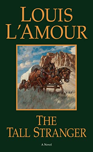 Book cover: "The Tall Stranger" by Louis L'Amour, with a stagecoach scene.