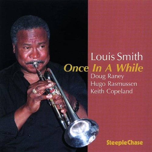 Louis Smith playing trumpet on the album cover "Once in a While".