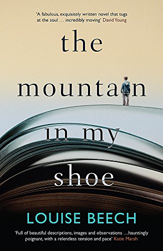 Book cover: "The Mountain in My Shoe" by Louise Beech, with a silhouetted figure.