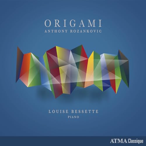 CD cover for "Origami" by Louise Bessette and Anthony Rozankovic, featuring colorful geometric shapes.