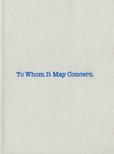 Cloth-bound book cover with blue text reading "To Whom It May Concern.