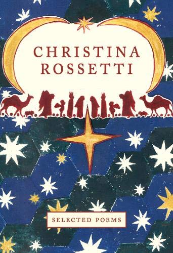 Book cover: “Christina Rossetti: Selected Poems” with celestial and animal imagery.