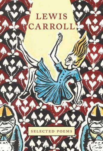 Book cover: “Lewis Carroll: Selected Poems” with Alice in Wonderland imagery.