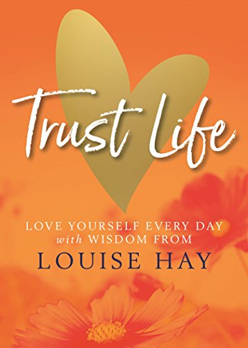Book cover with orange and gold heart design, title "Trust Life.
