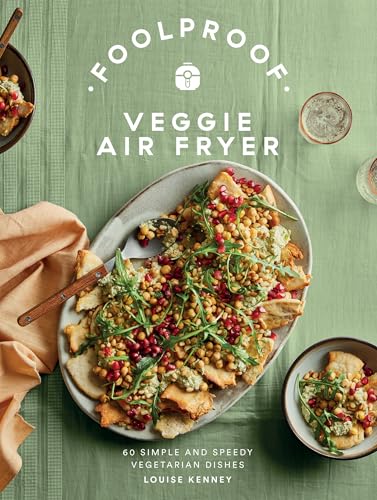 Book cover for Foolproof Veggie Air Fryer featuring a plate of chickpea pita nachos.