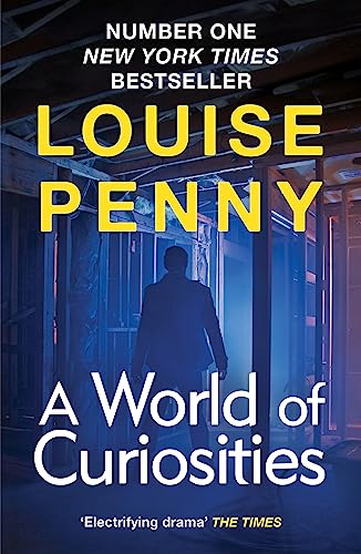 Book cover: "A World of Curiosities" by Louise Penny, featuring a silhouetted figure.