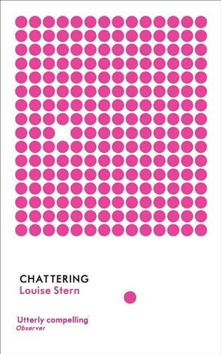 Book cover: pink dots on white, title “Chattering” by Louise Stern.