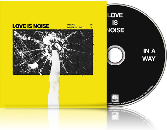 CD cover for “Love Is Noise - To Live In A Different Way” album.