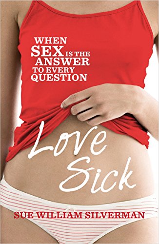 Book cover, "Love Sick" by Sue William Silverman, with a woman in red.