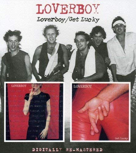 CD cover for Loverboy’s “Get Lucky” featuring a black and white band photo.