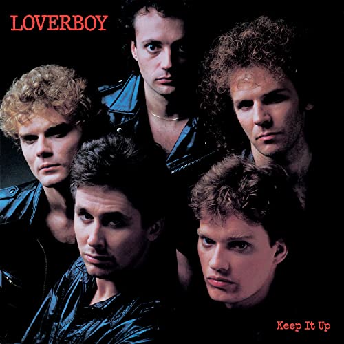 Loverboy band portrait from the "Keep It Up" album cover.