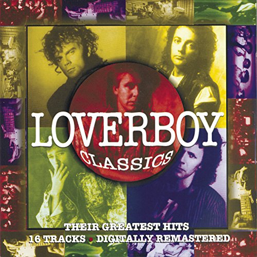 LOVERBOY Classics CD cover featuring band members in a colorful collage.