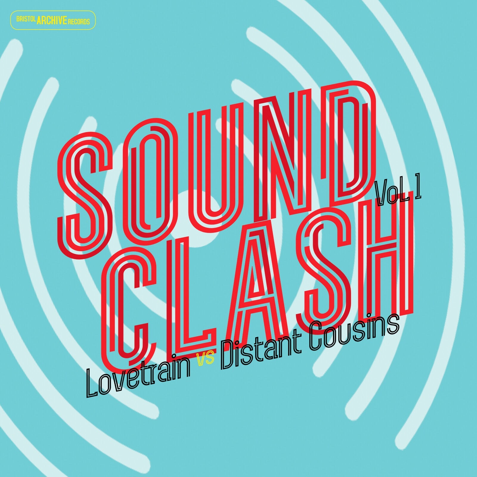 Vinyl record cover: “Sound Clash Vol. 1” by Lovetrain vs Distant Cousins.