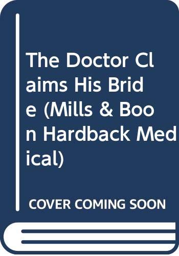 Dark blue book cover with white text: “The Doctor Claims His Bride.”