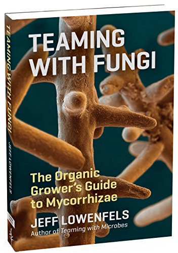 Book cover: "Teaming with Fungi" featuring a microscopic fungal image.