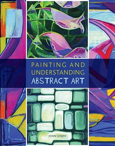 Book cover: "Painting and Understanding Abstract Art" with colorful abstract paintings.