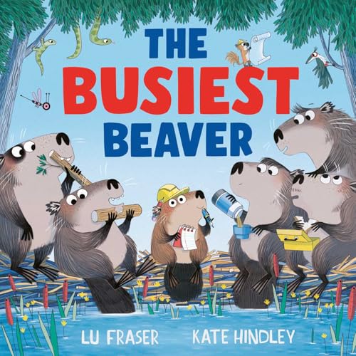 Book cover: Beavers building with tools, colorful forest background.